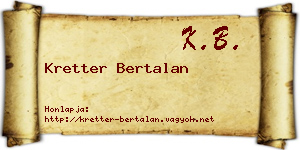 Kretter Bertalan névjegykártya